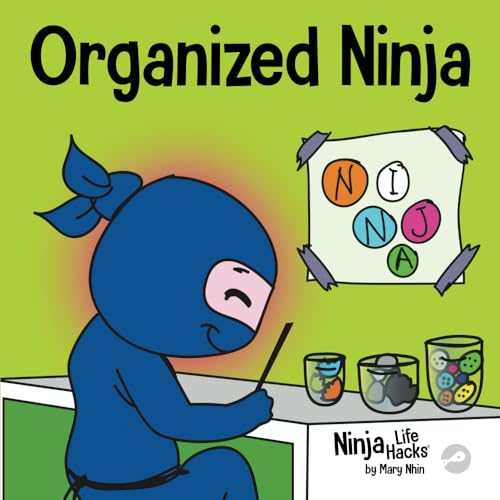 Book cover of 'Organized Ninja' with a cartoon ninja character and colorful letters on a green background.
