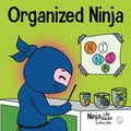 Book cover of 'Organized Ninja' with a cartoon ninja character and colorful letters on a green background.
