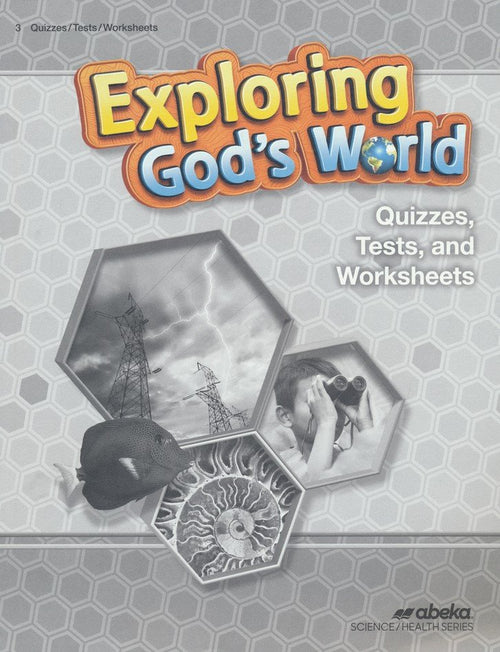 Exploring God's World Quiz, Test, and Worksheet Book