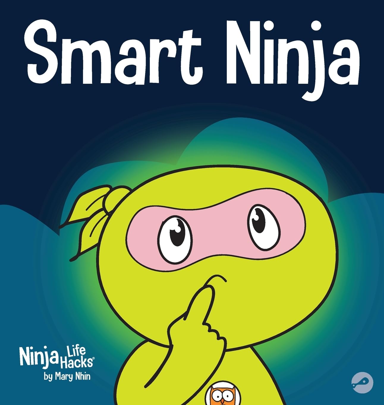 Smart Ninja: A Children's Book for Growth Mindset