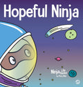 Book cover of 'Hopeful Ninja' with a cartoon character in an astronaut suit against a space-themed background.