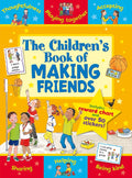 Children's book cover titled 'The Children's Book of Making Friends' with colorful illustrations and text.