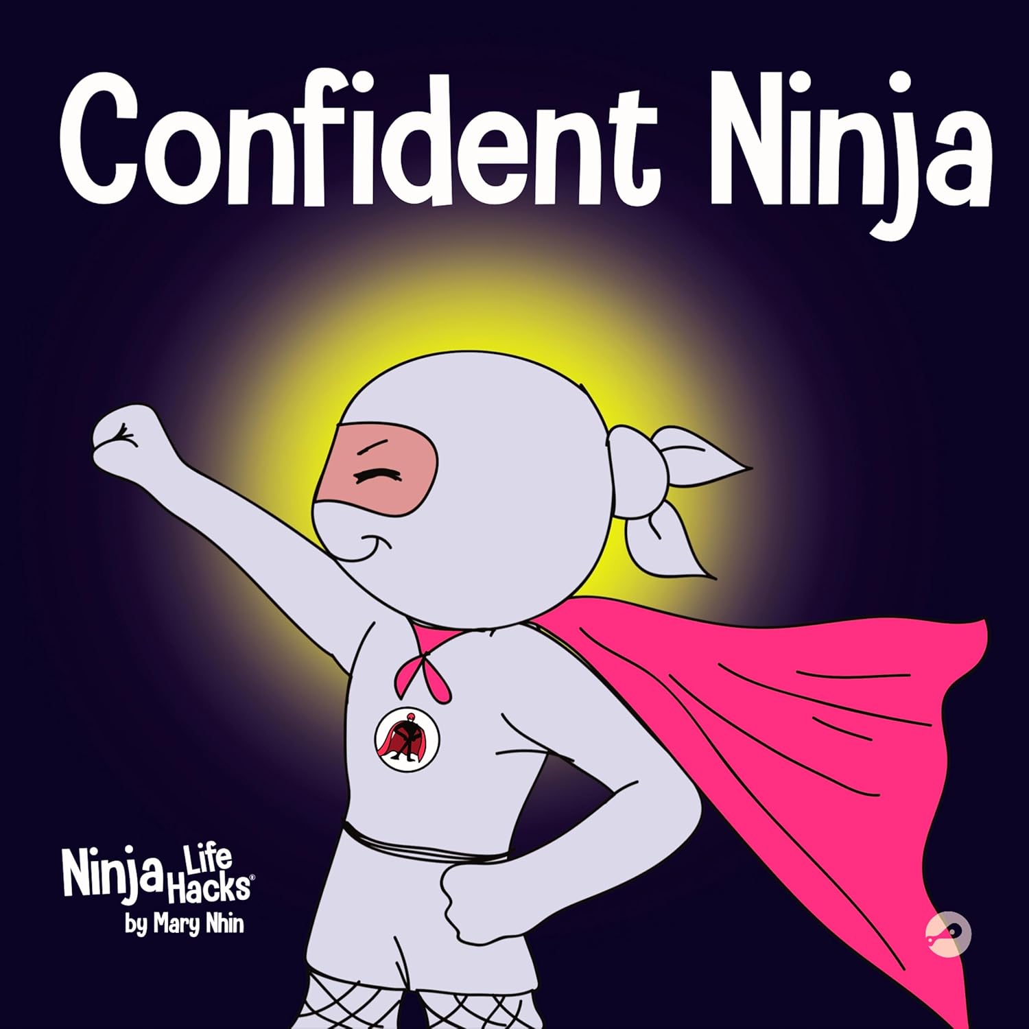 Confident Ninja: A Kids' Book on Self-Confidence