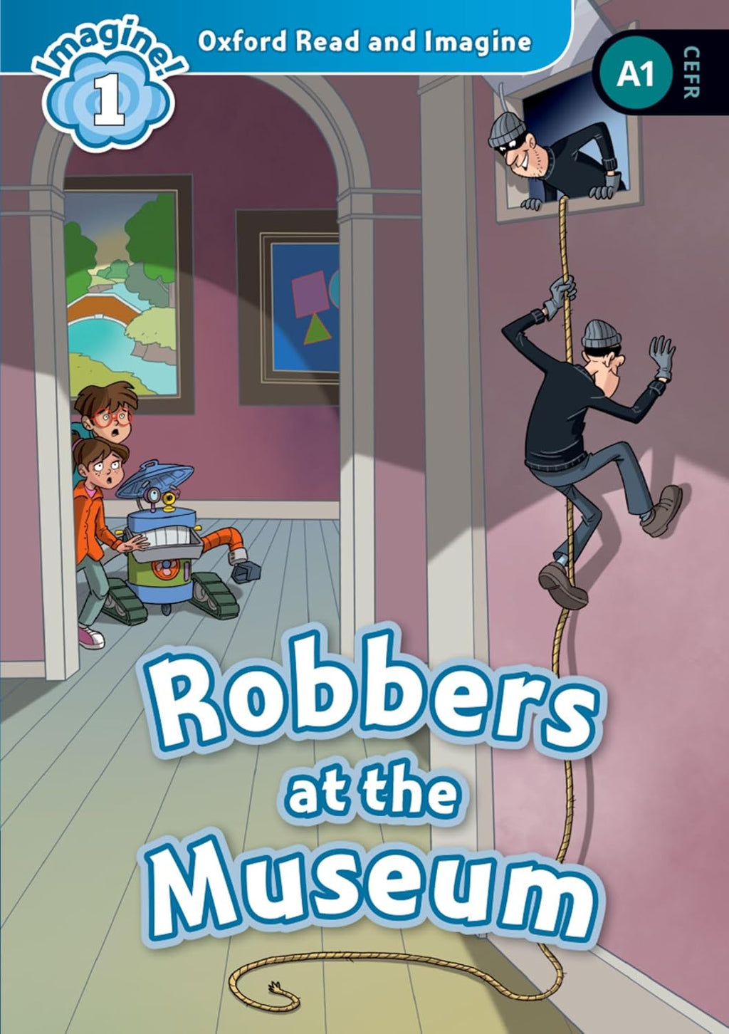 Book cover of 'Robbers at the Museum' from Oxford Read and Imagine series