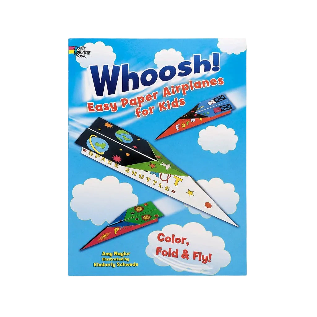 Whoosh! Easy Paper Airplanes for Kids: Color, Fold and Fly! 