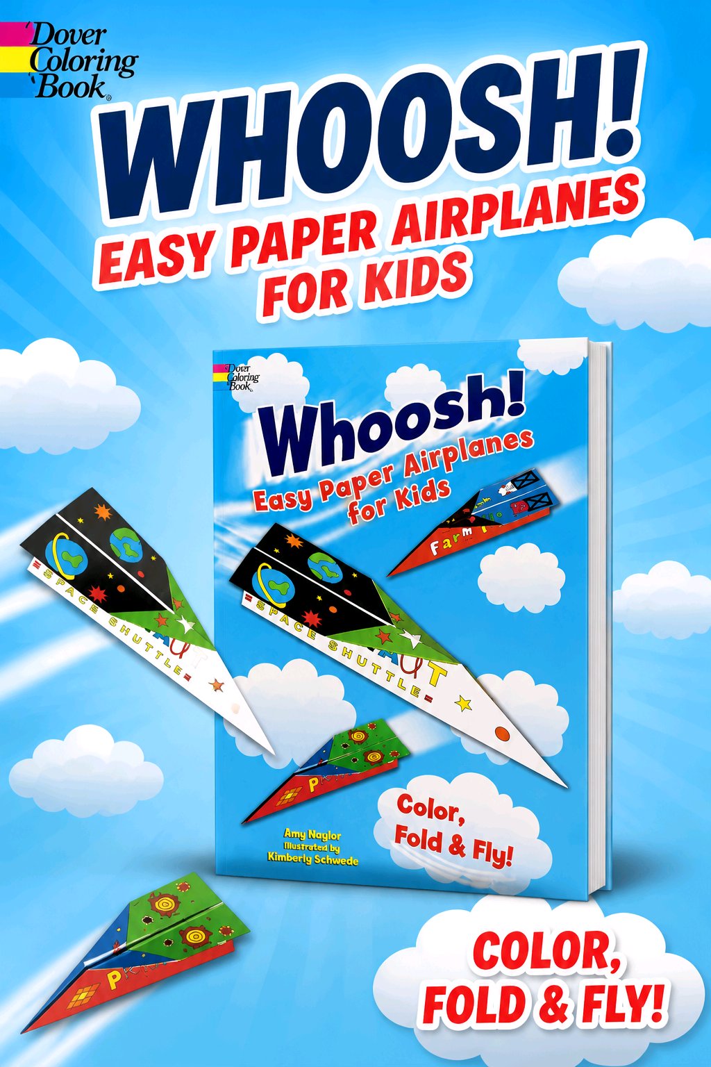 Whoosh! Easy Paper Airplanes for Kids: Color, Fold and Fly!
