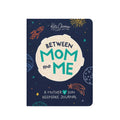 Between Mom and Me: A Guided Journal for Mother and Son